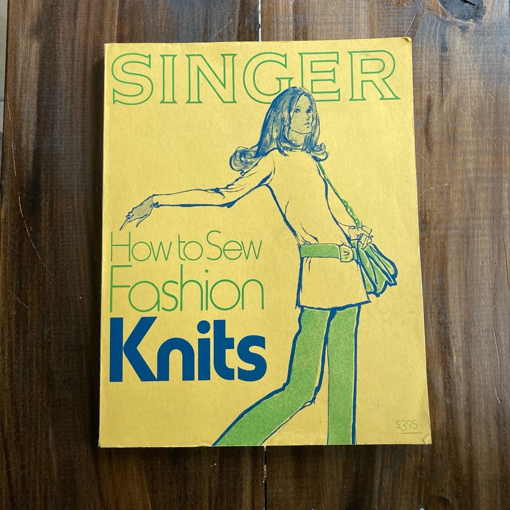 Singer: How to Sew Fashion Knits. Vintage 1972 Paperback! Excellent Fashion!